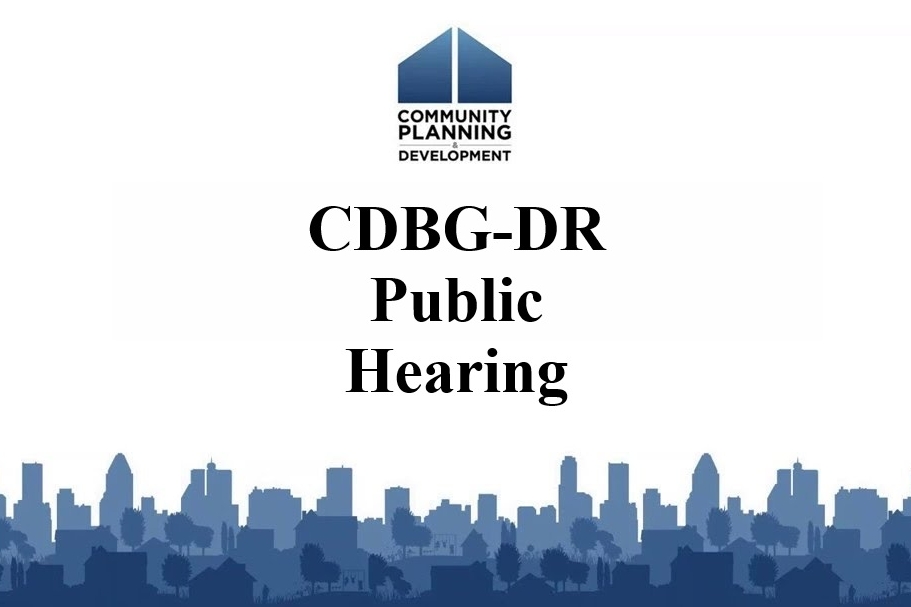 Public Hearing:  Community Development Block Grant - Disaster Recovery